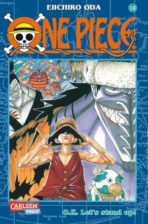 Oda, Eiichiro. One Piece 10. O.K. Let's stand up!. Carlsen Verlag GmbH, 2001.