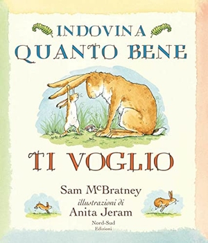 McBratney, Sam. Indovina quanto bene ti voglio (mini). Nord-Sud, 2020.