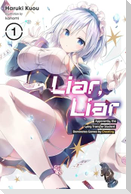 Liar, Liar, Vol. 1