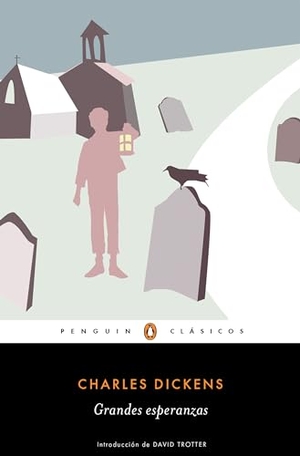 Dickens, Charles. Grandes Esperanzas / Great Expectation. Prh Grupo Editorial, 2019.