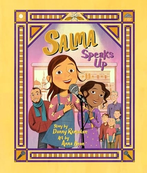 Ramadan, Danny. Salma Speaks Up. Annick Press, 2025.