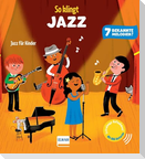 So klingt Jazz
