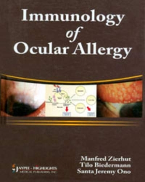 Zierhut, Manfred / Biedermann, Tilo et al. Immunology of Ocular Allergy. Jaypee Brothers Medical Publishers Pvt Ltd, 2011.