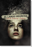 El largo regreso