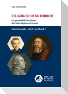 Religionen im Unterricht. Ein geschichtlicher Abriss des interreligiösen Lernens