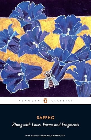 Sappho. Stung with Love - Poems and Fragments of Sappho. Bantam, 2009.