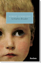 Schlafes Bruder. Roman