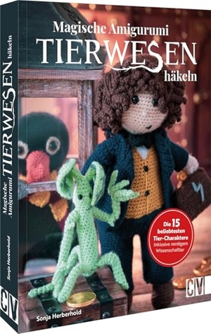 Pfoser, Franziska / Sonja Herberhold. Magische Tierwesen - Amigurumi häkeln - Die 15 beliebtesten Tier-Charaktere. Inklusive nerdigem Wissenschaftler. Christophorus Verlag, 2025.