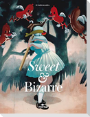 Sweet & Bizarre