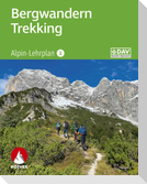 Alpin-Lehrplan 1: Bergwandern - Trekking