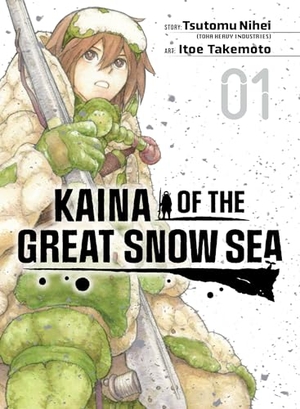 Nihei, Tsutomu. Kaina of the Great Snow Sea 1. Turnaround Pub. Serv. Ltd, 2024.