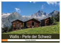 Wallis. Perle der Schweiz (Wandkalender 2024 DIN A2 quer), CALVENDO Monatskalender