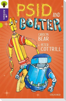 Oxford Reading Tree All Stars: Oxford Level 11 Psid and Bolter