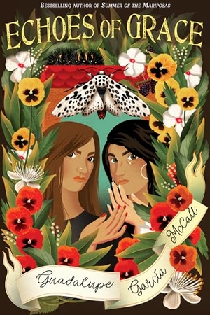 McCall, Guadalupe García. Echoes of Grace. Lee & Low Books, 2022.