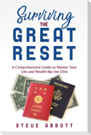 SURVIVING THE GREAT RESET