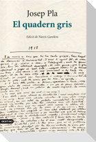 El quadern gris : edició crítica
