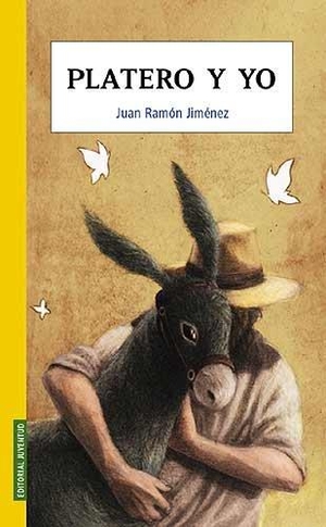 Jiménez, Juan Ramón. Platero y yo. Editorial Juventud, S.A., 2020.