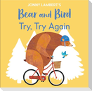 Jonny Lambert's Bear and Bird: Try, Try Again