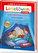 Leselöwen 1. Klasse - Toni übernachtet woanders (Großbuchstabenausgabe)
