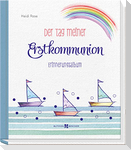 Der Tag meiner Erstkommunion