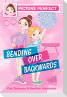 Picture Perfect #1: Bending Over Backwards