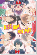 Kiss Him, Not Me 14