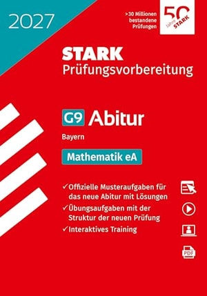 STARK Mathematik eA - Abitur 2027 Bayern - Prüfungsvorbereitung. Stark Verlag GmbH, 2026.