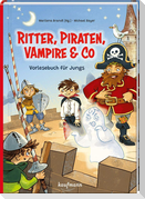 Ritter, Piraten, Vampire & Co.