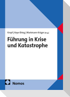Führung in Krise und Katastrophe