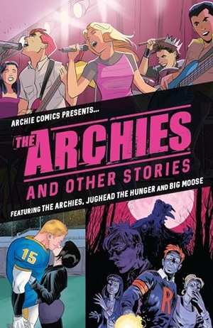 Rosenberg, Matthew / Alex Segura. The Archies & Other Stories. Archie Comic Publications, 2017.