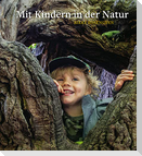 Mit Kindern in der Natur