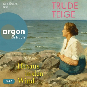 Teige, Trude. Hinaus in den Wind - Von der Autorin des Bestsellers 'Als Großmutter im Regen tanzte'. Argon Verlag GmbH, 2026.