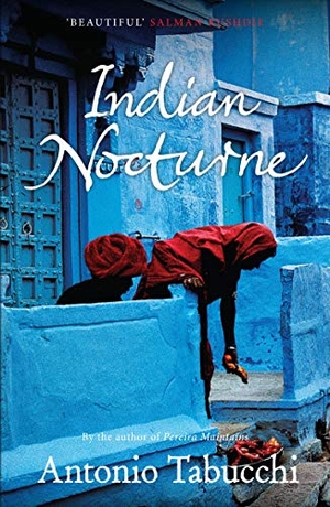 Tabucchi, Antonio. Indian Nocturne. Canongate Books, 2013.
