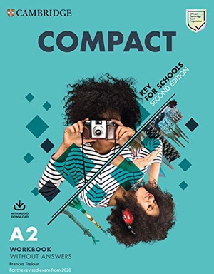 Treloar, Frances. Compact Key for Schools Workbook Without Answers with Audio Download. Cambridge University Press, 2019.