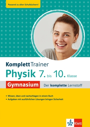 KomplettTrainer Gymnasium Physik 7.-10. Klasse - Der komplette Lernstoff. Klett Lerntraining, 2021.