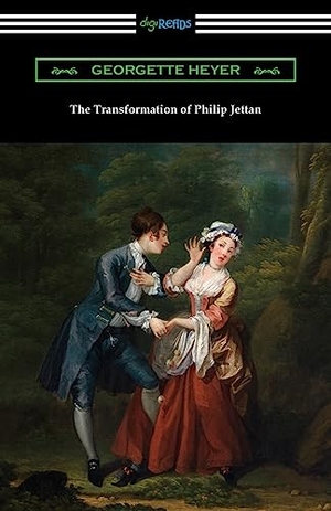 Heyer, Georgette. The Transformation of Philip Jettan. Neeland Media, 2021.