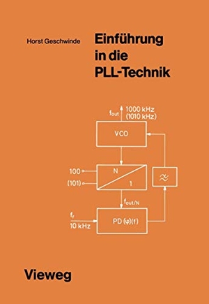 Geschwinde, Horst. Einführung in die PLL-Technik. Vieweg+Teubner Verlag, 1984.