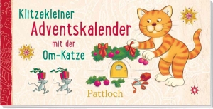 Pattloch Verlag (Hrsg.). Klitzekleiner Adventskalender mit der Om-Katze - 24 weihnachtliche Sprüche im Hosentaschenformat, ideales Wichtelgeschenk oder für selbstgemachte Adventskalender. Pattloch Geschenkbuch, 2026.