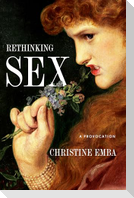Rethinking Sex