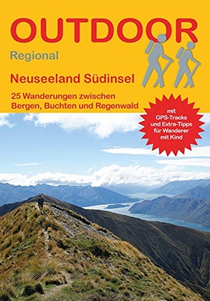 Hüske, Daniel. Neuseeland Südinsel - 25 Wanderungen zwischen Buchten, Bergen und Regenwald. Stein, Conrad Verlag, 2019.