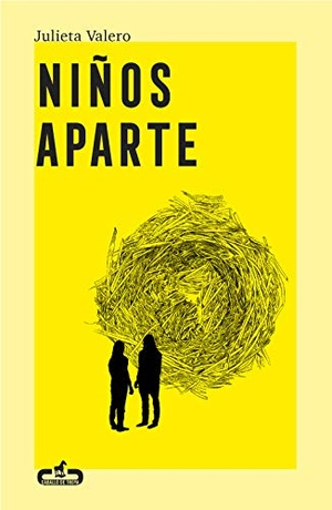 Valero, Julieta / Jonás Trueba. Niños aparte. CABALLO DE TROYA, 2021.