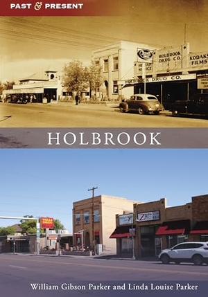Parker, William / Linda Parker. Holbrook. Arcadia Publishing (SC), 2025.