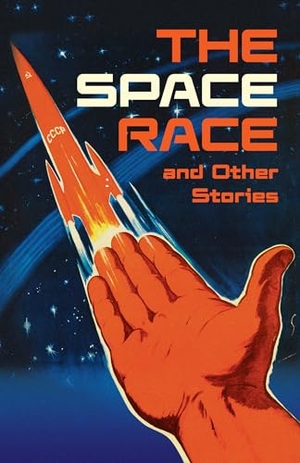 Jones, Gareth P / Galvin, Lindsay et al. The Space Race and Other Stories - Complete the Code Anthology 2. HarperCollins Publishers, 2026.