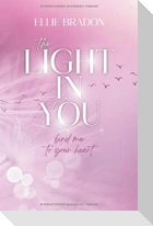 THE LIGHT IN YOU