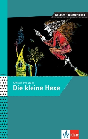 Preußler, Otfried / Barbara Sum. Die kleine Hexe. Klett Sprachen GmbH, 2020.