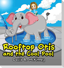 Rooftop Otis and the Cool Pool