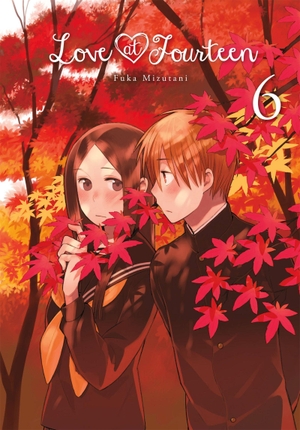 Mizutani, Fuka. Love at Fourteen, Vol. 6 - Volume 6. Yen Press, 2017.
