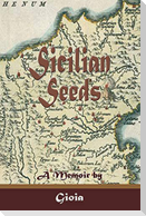 Sicilian Seeds: A Memoir