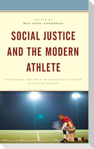 Social Justice and the Modern Athlete