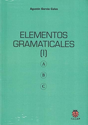 García Calvo, Agustín. Elementos gramaticales. Editorial Lucina, 2009.
